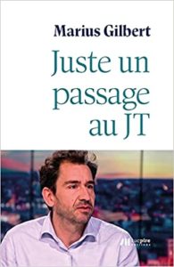 front cover of 'Juste un passage au JT'